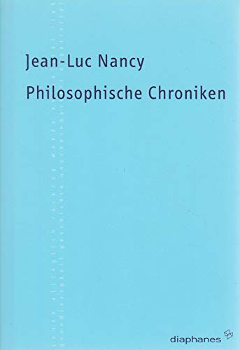 Philosophische Chroniken (9783037340295) by Jean-Luc Nancy