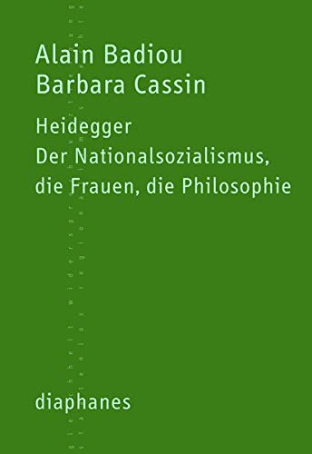 9783037341643: Heidegger: DerNationalsozialismus,dieFrauen,diePhilosophie