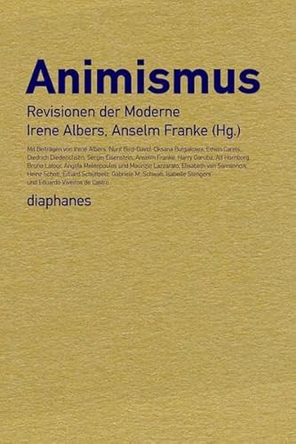 9783037341889: Animismus: Revisionen der Moderne