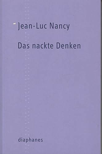 9783037342084: Das nackte Denken