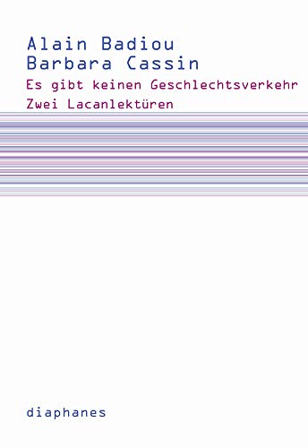 9783037342145: Es gibt keinen Geschlechtsverkehr: Zwei Lacanlektren