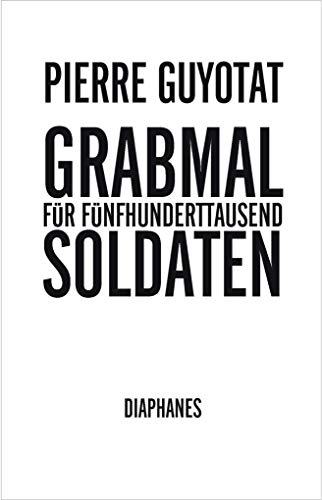 9783037342152: Grabmal fr fnfhunderttausend Soldaten: Sieben Gesnge