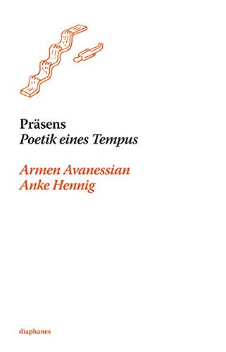 Stock image for Prsens: Poetik eines Tempus for sale by medimops