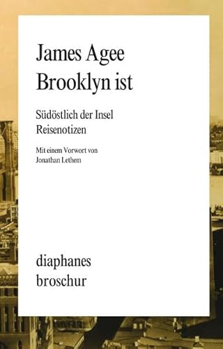 Beispielbild fr Brooklyn ist: Sdstlich der Insel. Reisenotizen zum Verkauf von medimops