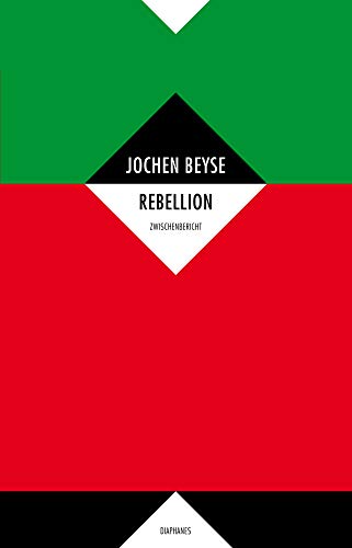 9783037344132: Rebellion: Zwischenbericht