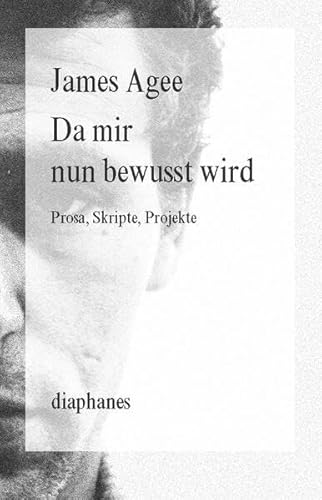 9783037345320: Da mir nun bewusst wird: Prosa, Skripte, Projekte