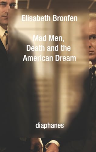 9783037345504: Mad Men, Death and the American Dream