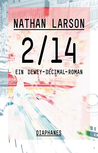 Imagen de archivo de 2/14: Ein Dewey-Decimal-Roman a la venta por medimops