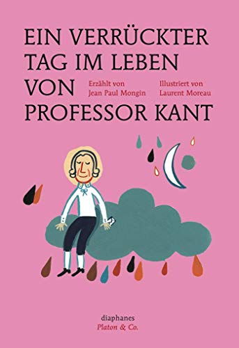 Beispielbild fr Ein verrckter Tag im Leben von Professor Kant -Language: german zum Verkauf von GreatBookPrices