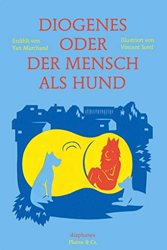 Beispielbild fr Diogenes oder der Mensch als Hund zum Verkauf von medimops