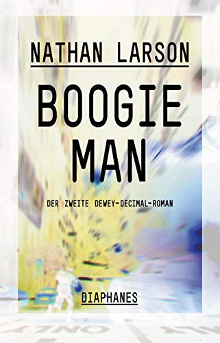 Beispielbild fr Boogie Man: Der zweite Dewey-Decimal-Roman zum Verkauf von medimops