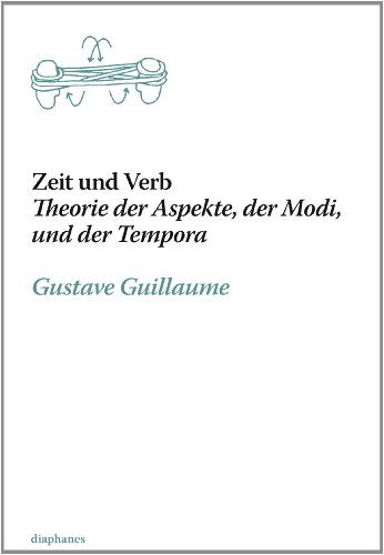 9783037347379: Zeit und Verb: Theorie der Aspekte, der Modi und der Tempora