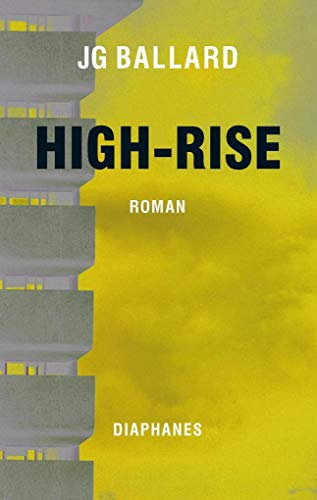 Stock image for High-Rise: Roman (diaphanes Broschur) for sale by medimops