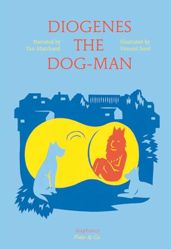 Imagen de archivo de Diogenes the Dog"Man:  dition anglaise (Plato & Co.) a la venta por WorldofBooks
