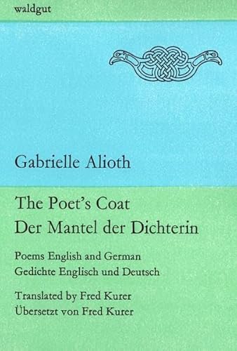 Beispielbild fr The Poet's Coat / Der Mantel der Dichterin: Gedichte (waldgut lektur (le)) zum Verkauf von medimops