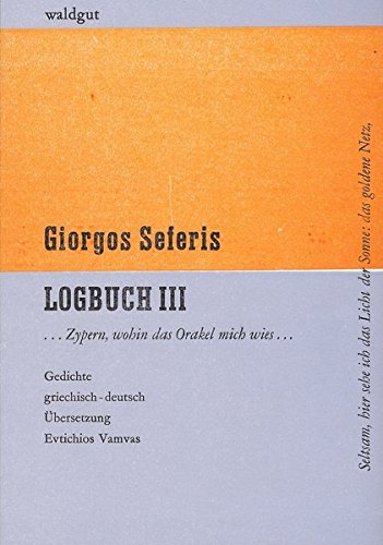 Imagen de archivo de Logbuch III: Gedichte aus Zypern (lektur sappho&hafis) a la venta por medimops