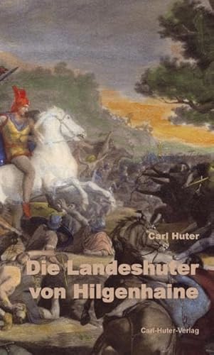 Beispielbild fr Die Landeshuter von Hilgenhaine: Eine Studie ber das alte Cheruskerland mit seiner urdeutschen Staats- und Stndeverfassung und die Notwendigkeit . Jahre 1900 herbeistrmenden Vlkern gewidmet. zum Verkauf von medimops