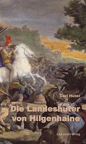 9783037411056: Die Landeshuter von Hilgenhaine: Eine Studie ber das alte Cheruskerland mit seiner urdeutschen Staats- und Stndeverfassung und die Notwendigkeit ... Jahre 1900 herbeistrmenden Vlkern gewidmet.