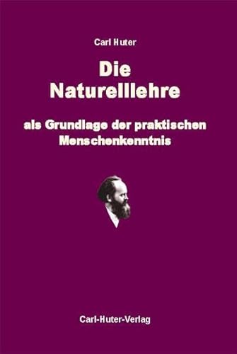 Beispielbild fr Die Naturelllehre als Grundlage der praktischen Menschenkenntnis zum Verkauf von Blackwell's