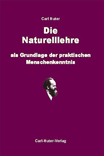 Stock image for Die Naturelllehre als Grundlage der praktischen Menschenkenntnis -Language: german for sale by GreatBookPrices