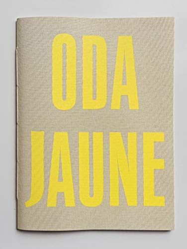 Stock image for ODA JAUNE - Sculptures ---------- [ ENGLISH TEXT ] for sale by Okmhistoire