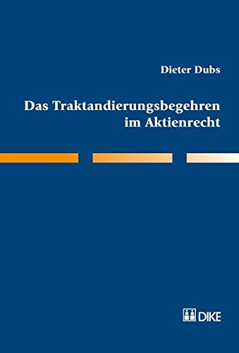 9783037510803: Das Traktandierungsbegehren im Aktienrecht by Dubs, Dieter