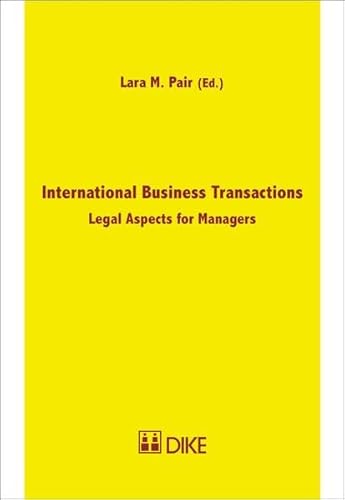 Beispielbild fr International Business Transactions: Legal Aspects for Managers zum Verkauf von Wonder Book