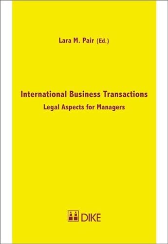 9783037515488: International Business Transactions: Legal Aspects for Managers