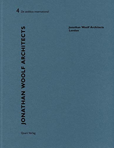 9783037610275: Jonathan Woolf Architects - London: De aedibus international 4