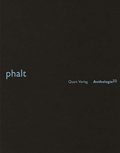 Stock image for PHALT:ANTHOLOGIE 22 Format: Paperback for sale by INDOO