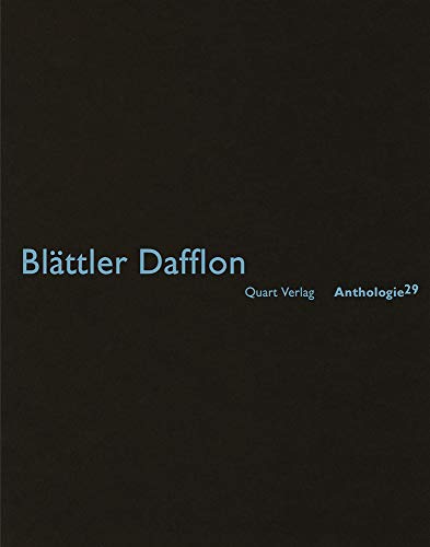 9783037610817: Blattler Dafflon: Anthologie: Anthologie 29