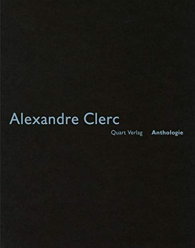 Beispielbild fr Alexandre Clerc: Anthologie 31 (German Edition) [Paperback] Wirz, Heinz zum Verkauf von Brook Bookstore