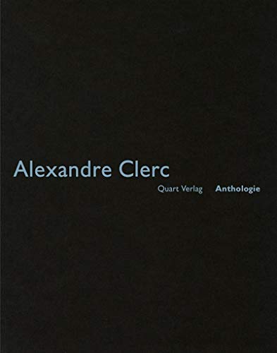 9783037611111: Alexandre Clerc: Anthologies 30: Anthologie 31