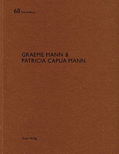 Beispielbild fr Graeme Mann & Patricia Capua Mann: De aedibus (English and German Edition) zum Verkauf von Antiquariat UEBUE