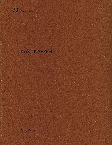 Beispielbild fr Kast Kaeppeli: De aedibus (English and German Edition) zum Verkauf von Antiquariat UEBUE