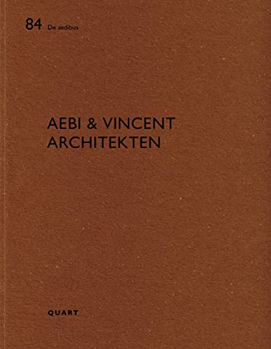 Beispielbild fr Aebi & Vincent architectes: De aedibus (German Edition) zum Verkauf von Antiquariat UEBUE