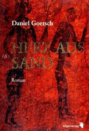 9783037620038: Goetsch, D: Herz aus Sand