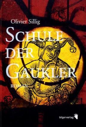 9783037620083: Schule der Gaukler: Roman