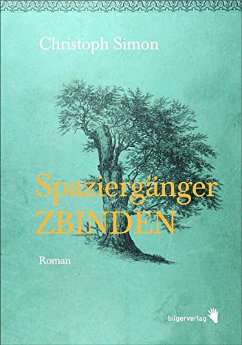 Stock image for Spaziergnger Zbinden for sale by medimops