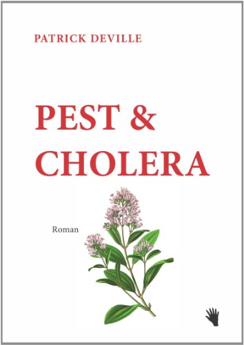 Beispielbild fr Pest & Cholera. Roman. zum Verkauf von Altstadt Antiquariat Rapperswil