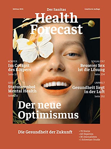 Beispielbild fr Der neue Optimismus ? Die Gesundheit der Zukunft: Edition 2021 zum Verkauf von medimops