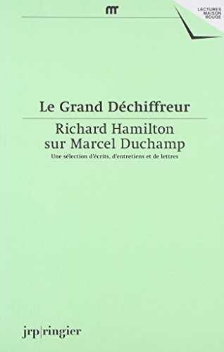 Stock image for Le Grand Dchiffreur : Richard Hamilton sur Marcel Duchamp for sale by medimops