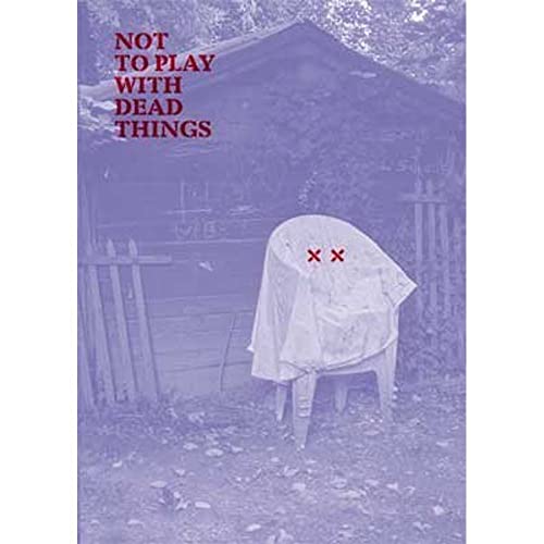 Beispielbild fr Not to Play with Dead Things (English) zum Verkauf von Antiquariat UEBUE