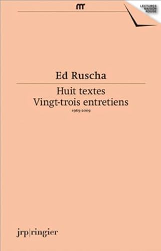 Huit textes / Vingt-trois entretiens - 1965-2009 (9783037640890) by Ruscha, Ed