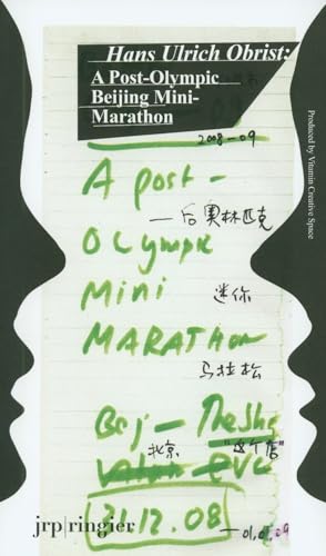 Hans Ulrich Obrist: Battery City: A Post-Olympic Beijing Mini-Marathon (9783037640968) by Obrist, Hans Ulrich; Fan, Hu