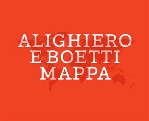 Alighiero e Boetti: Mappa (English/Italian) - Anna Fisher / Jean-Christophe Ammann