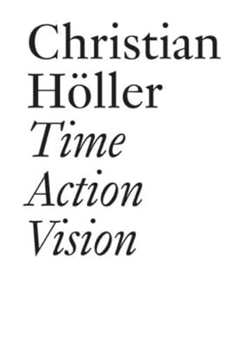 Stock image for Time Action Vision: Conversations in Cultural Studies, Theory and Activism for sale by Raritan River Books