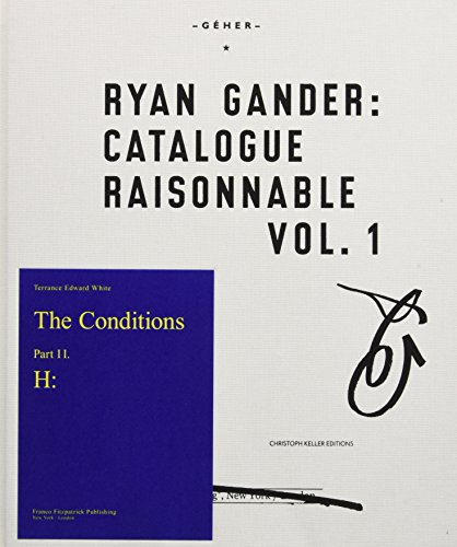 Beispielbild fr Ryan Gander: Catalogue Raisonnable Vol. 1 (English) zum Verkauf von Antiquariat UEBUE