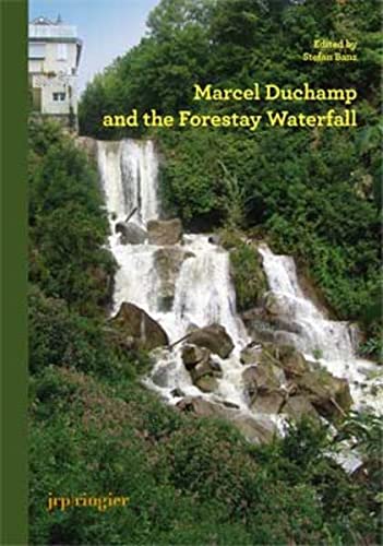 Stock image for Marcel Duchamp and the Forestay Waterfall for sale by GF Books, Inc.