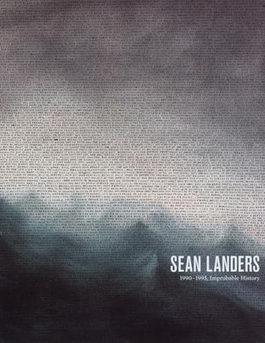 9783037641781: Sean Landers 1990-1995: Improbable History